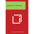 Journeying Onward - Paperback