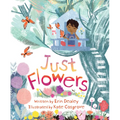 Just Flowers - Hardcover