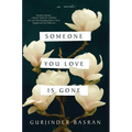 Someone You Love Is Gone - Paperback