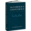 Alcoholics Anonymous: The Big Book: The Original 1939 Edition - Hardcover
