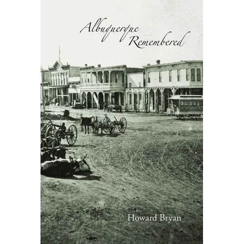 Albuquerque Remembered