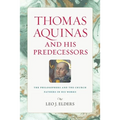 Thomas Aquinas and His Predecessors - Paperback