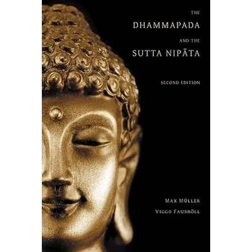 The Dhammapada and the Sutta Nipata: Second Edition - Paperback