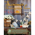 Summer at Notforgotten Farm: Needlework Projects Inspired by Simple, Old-Fashioned Summer Days - Paperback