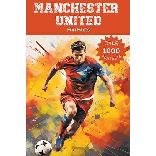 Manchester United Fun Facts - Paperback