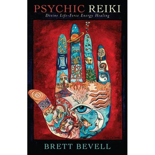 Psychic Reiki: Divine Life-Force Energy Healing - Paperback