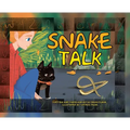 Snake Talk - Hardcover