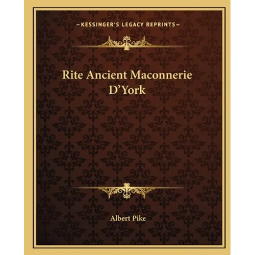 Rite Ancient Maconnerie D'York