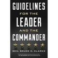 Guidelines for the Leader and the Commander - Paperback