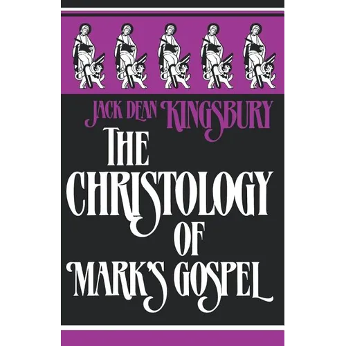 The Christology of Mark's Gospel - Paperback