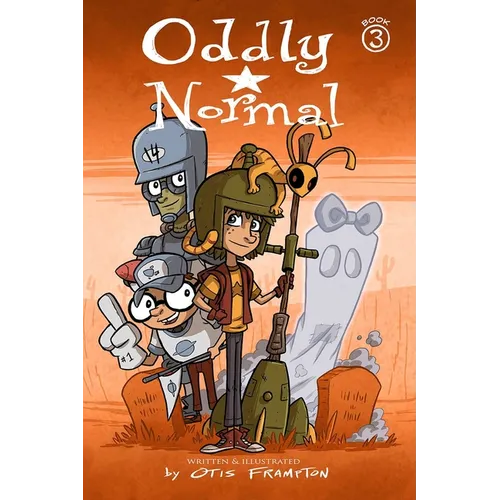 Oddly Normal, Book 3 - Paperback