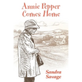 Annie Pepper Comes Home - Paperback