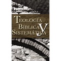 Thelogia Biblica y Sistematica - Paperback