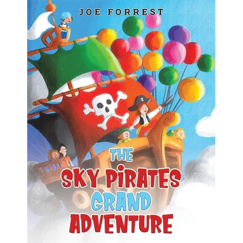 The Sky Pirates Grand Adventure - Paperback