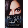 Princess of the Mafia - Paperback