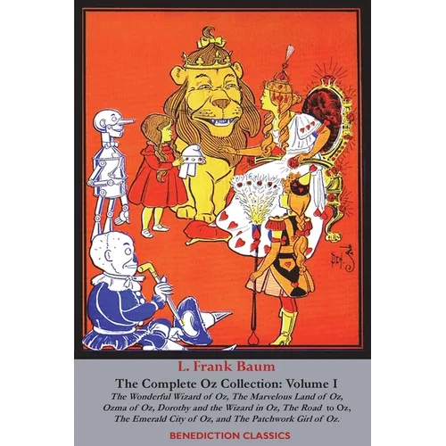 The Complete Wizard of Oz Collection: Volume I - Paperback