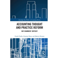Accounting Thought and Practice Reform: Ray Chambers' Odyssey - Paperback