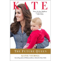 Kate: The Future Queen - Paperback