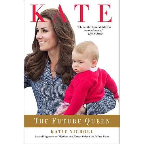 Kate: The Future Queen - Paperback