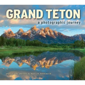 Grand Teton: A Photographic Journey - Paperback