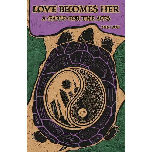 Love Becomes Her: A Fable for the Ages - Paperback