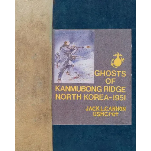 Ghosts of Kanmubong Ridge North Korea--1951