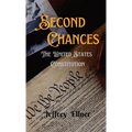Second Chances: The U.S. Constitution