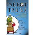 Parrot Tricks: Teaching Parrots with Positive Reinforcement - Paperback