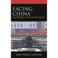 Facing China: The Prospect for War and Peace