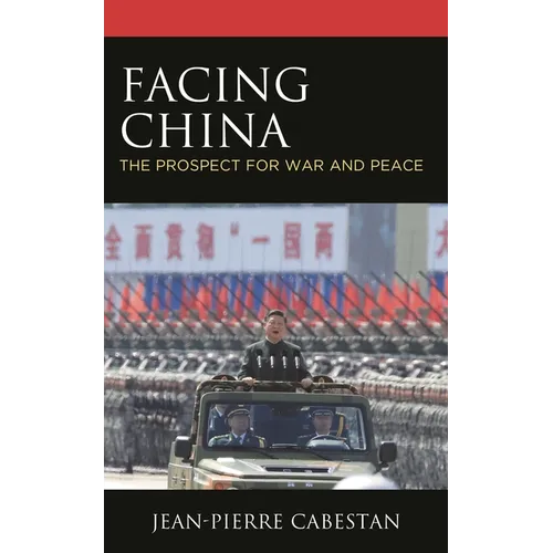 Facing China: The Prospect for War and Peace
