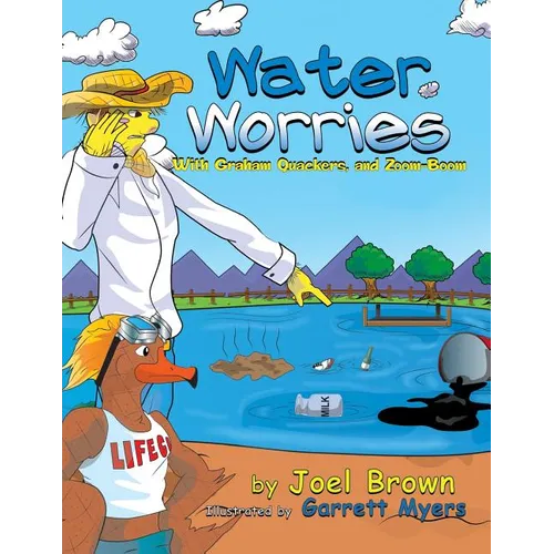 Water Worries With Graham Quackers, and Zoom-Boom - Paperback