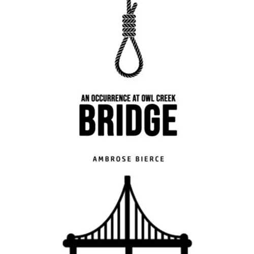An Occurrence at Owl Creek Bridge - Paperback