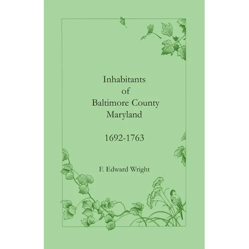Inhabitants of Baltimore County, Maryland, 1692-1763