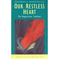 Our Restless Heart: The Augustinian Tradition - Paperback