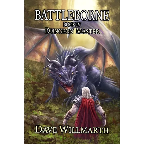 Battleborne Book IV: Dungeon Master - Paperback