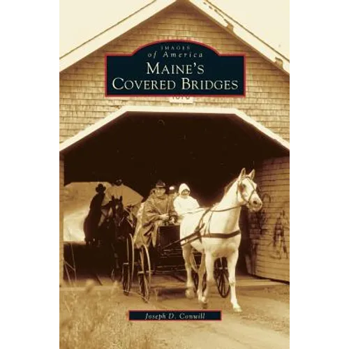 Maine's Covered Bridges