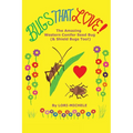 BUGS THAT LOVE! The Amazing Western Conifer Seed Bug (& Shield Bugs Too!) - Hardcover