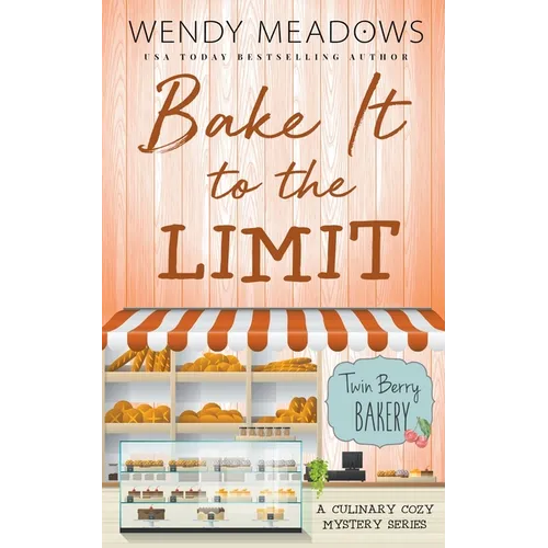Bake It to the Limit - Paperback