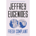 Fresh Complaint: Stories - Paperback