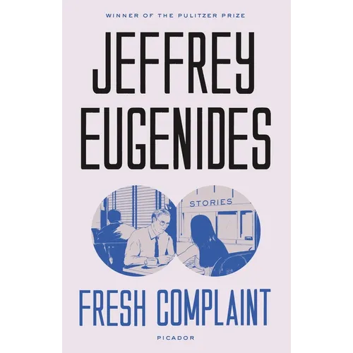 Fresh Complaint: Stories - Paperback