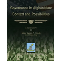 Governance in Afghanistan: Context and Possiblities