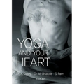 Yoga And Your Heart - Paperback