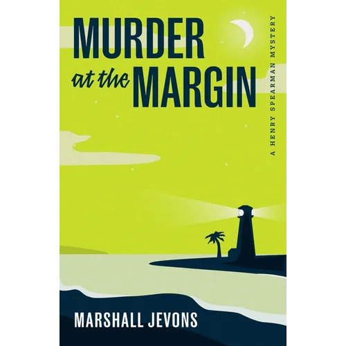 Murder at the Margin: A Henry Spearman Mystery - Paperback