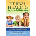 Herbal Healing for Children - Paperback