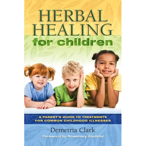 Herbal Healing for Children - Paperback