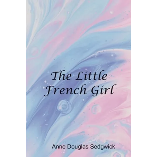 The Little French Girl - Paperback