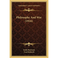 Philosophy And War (1916)