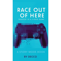 Race Out of Here - Hardcover
