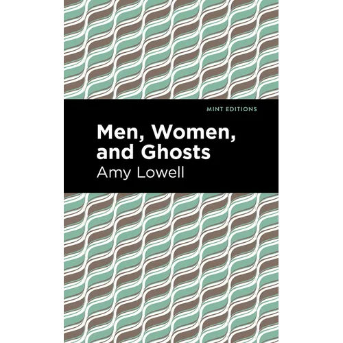 Men, Women and Ghosts - Hardcover