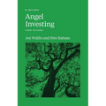 Angel Investing: Start to Finish - Paperback